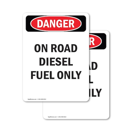 Signmission Portrait On Road Diesel Fuel Only Danger Sign, Vinyl Decal, 12in W x 18in L, 2PK OS-2PACK-DS-D-1218-V-1127